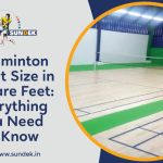 Badminton Court Size in Square Feet Everything Know