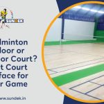 Badminton Indoor Or Outdoor Court Best Court Surface